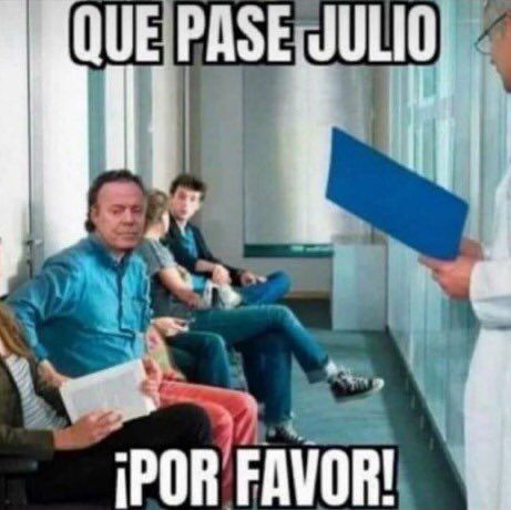Los memes de Julio.