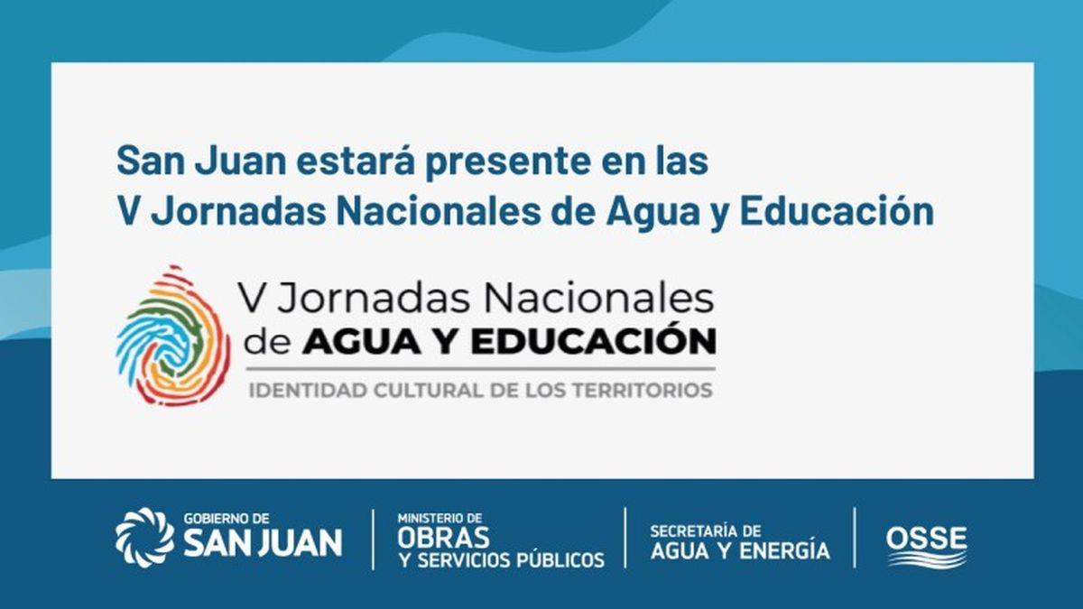 San Juan estará presente en las jornadas nacionales de Agua y Educación