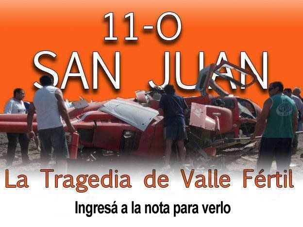 Para volver a verlo: el documental “11-O San Juan - La Tragedia de Valle Fértil”